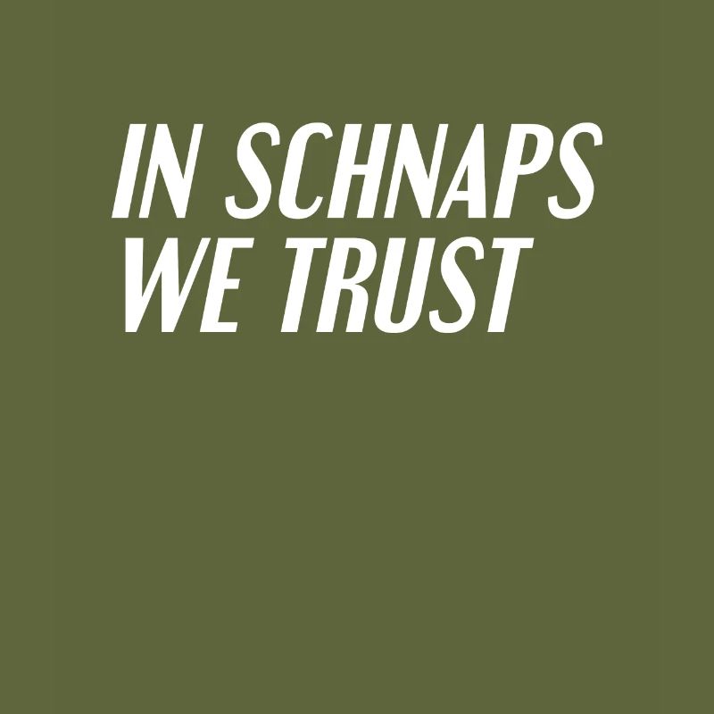 Drinking schnapps saying