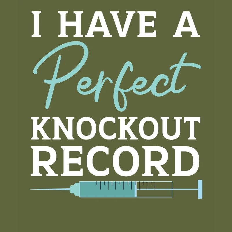 I have a perfect knockout record anesthesia