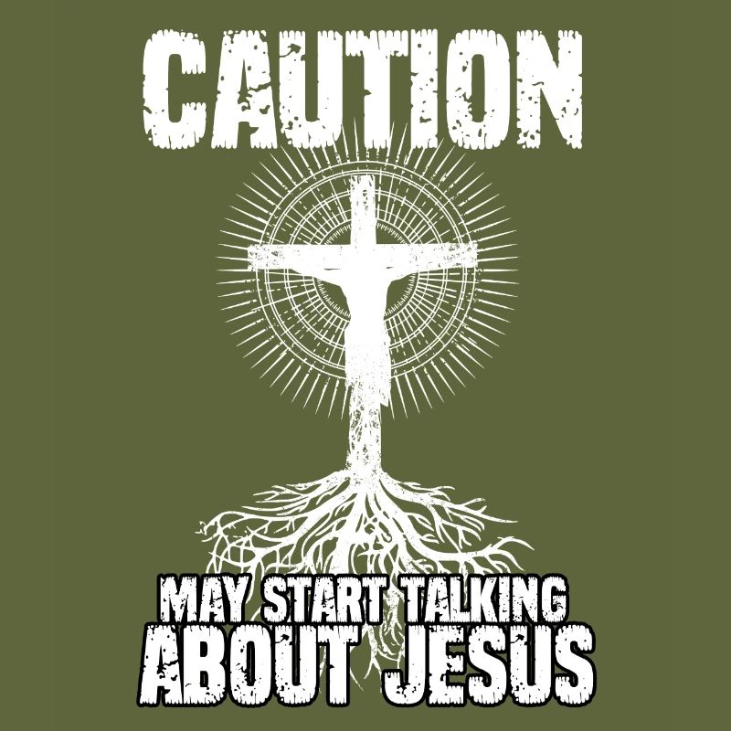 Caution May Start Talking About Jesus I Bibel