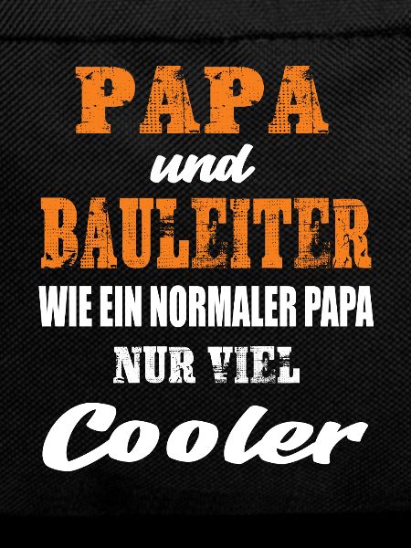 Papa und Bauleiter