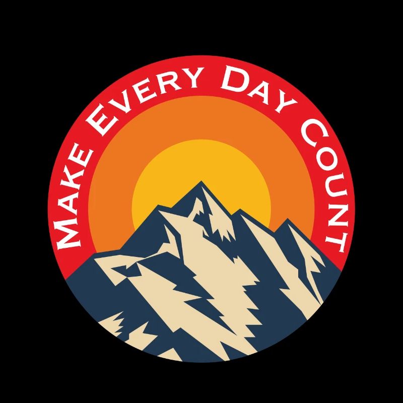 Make Every Day Count