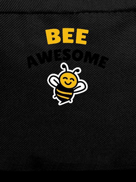 Bee awesome