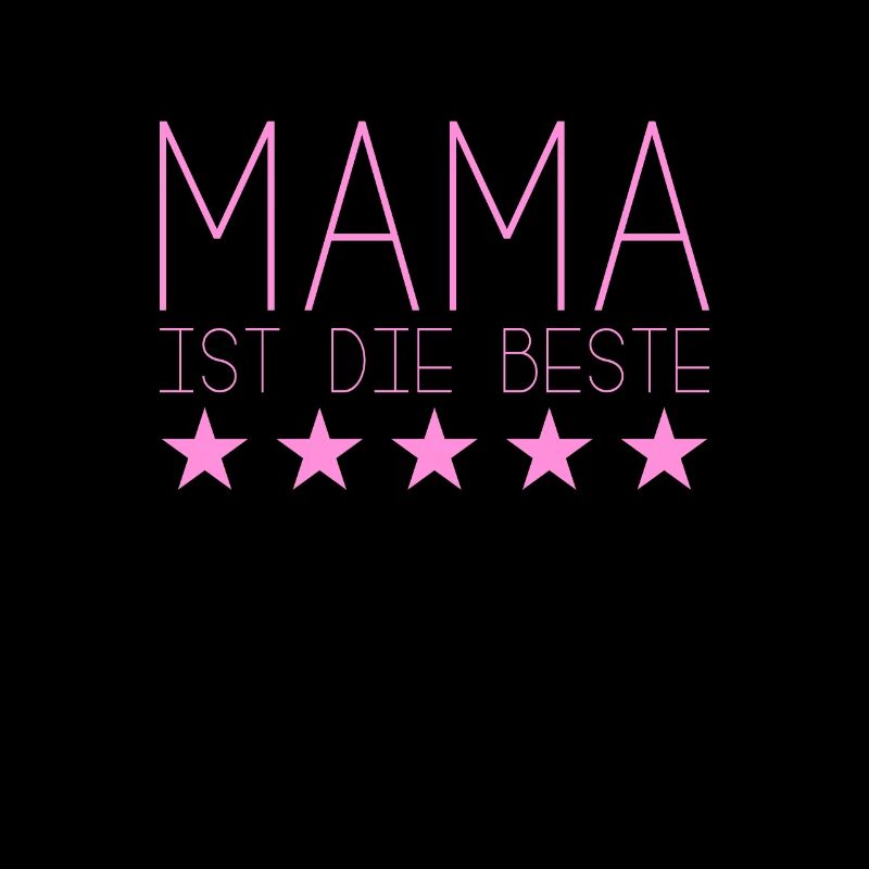 Mama ist die beste