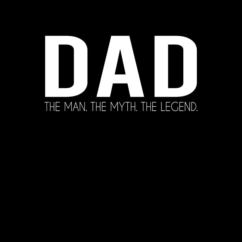 Dad Legend Myth