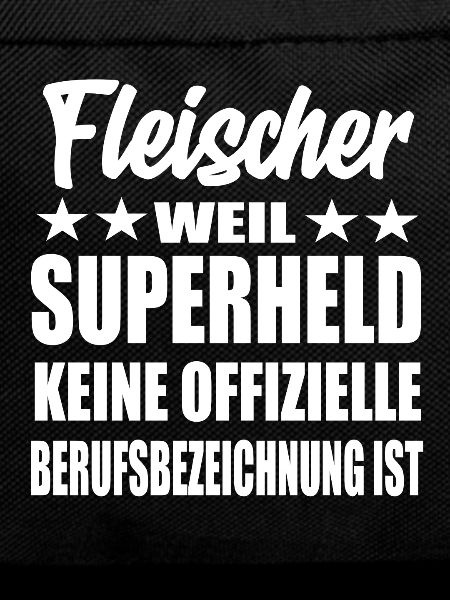 Fleischer Superheld Spruch