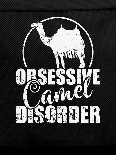 Obsessive Camel Disorder Dromedary