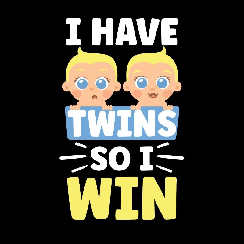 Ich Habe Zwillinge Also Gewinne Ich Zwilling
