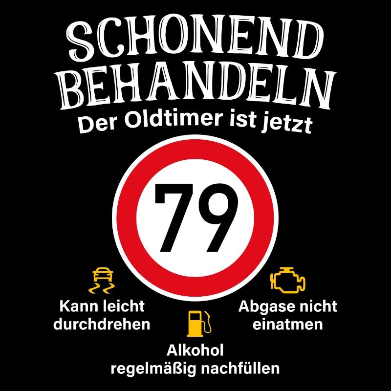 79. Geburtstag Schonend Behandeln Oldtimer Ist 79