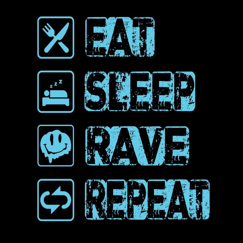Manger Sleep Rave Répéter