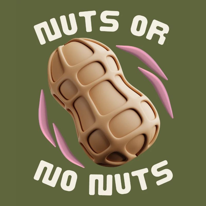 Peanuts, 3D Style, Funny Saying Nuts-Or-No-Nuts
