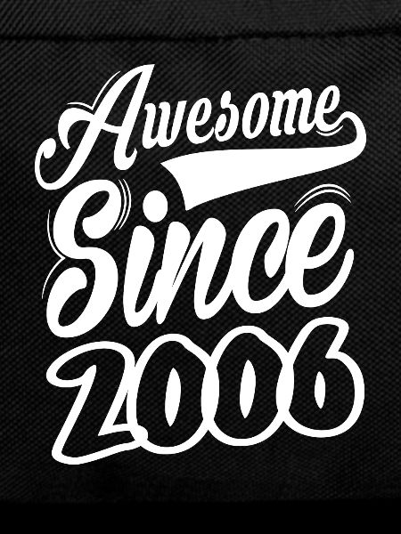 Awesome Since 2006