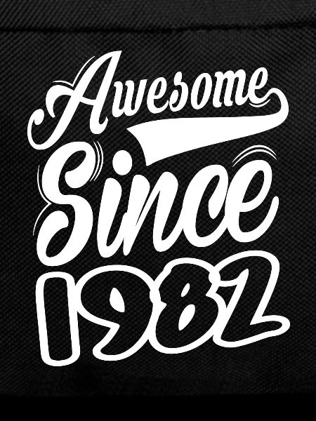 Awesome Since 1982