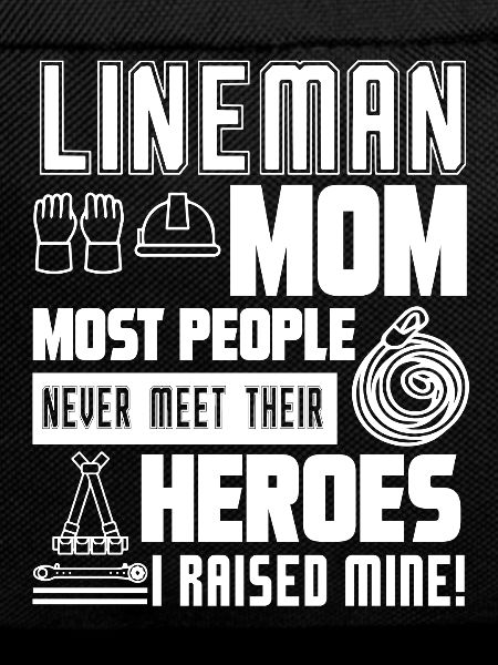 Lineman Lineman Mom