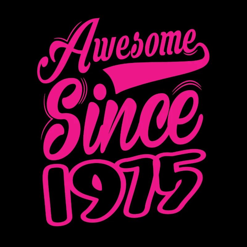 Awesome Since 1975