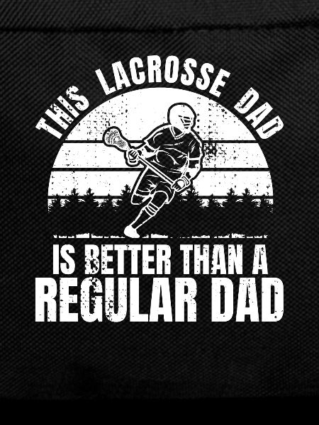 Funny Lacrosse Dad