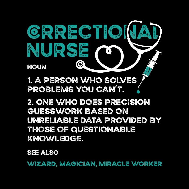 Correctional Nurse A Person Who Solves Thin Silver