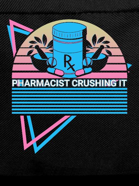Pharmacist Crushing It Pharmacy Retro