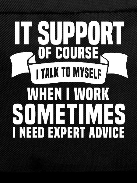 Funny IT Support Gift