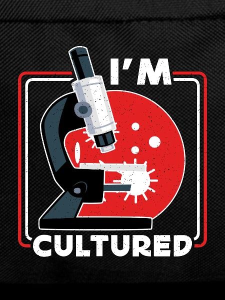 Microbiologist I'm Cultured Microscope Scientist