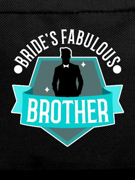 Brides fabulous Brother