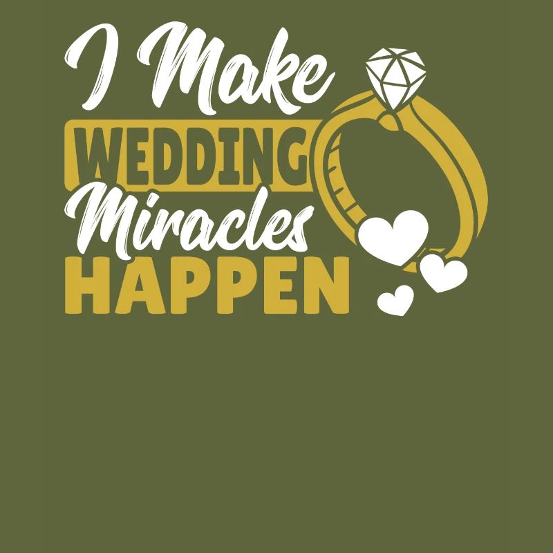 I Make Wedding Miracles Happen Wedding Planner
