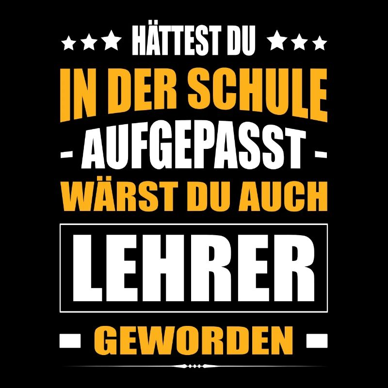 Hättest Du In Der Schule Aufgepasst Lehrer