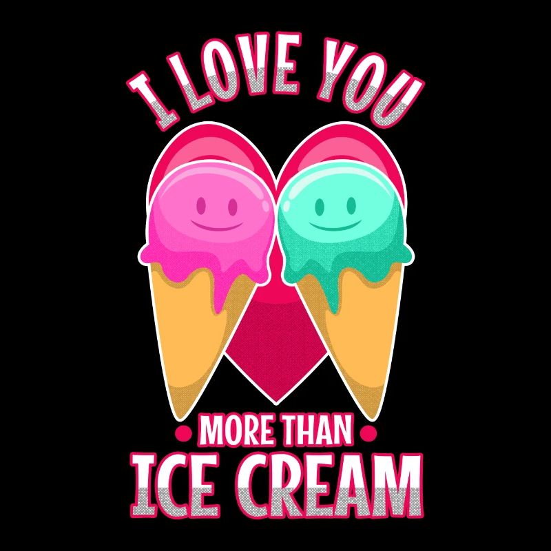 Je t’aime plus que de la crème glacée