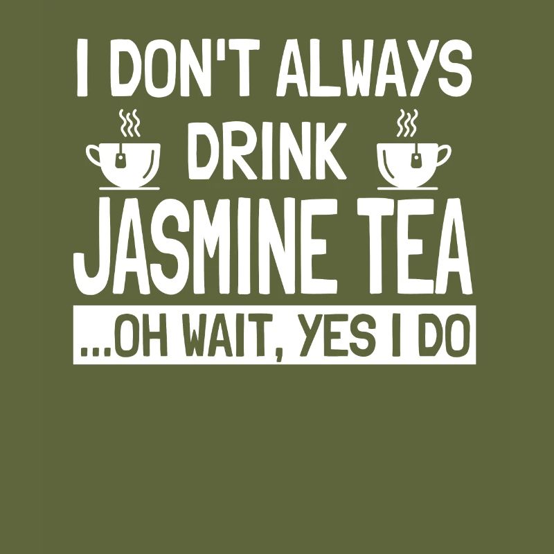 Funny Jasmine Tea Lover Design Green Tea