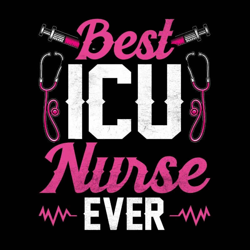 Best Intensive Care Nurse Ever