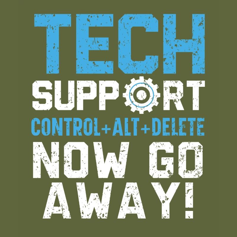 Tech Support Control + Alt + Delete Now Go Away