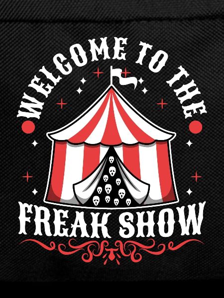 Welcome to the freak show