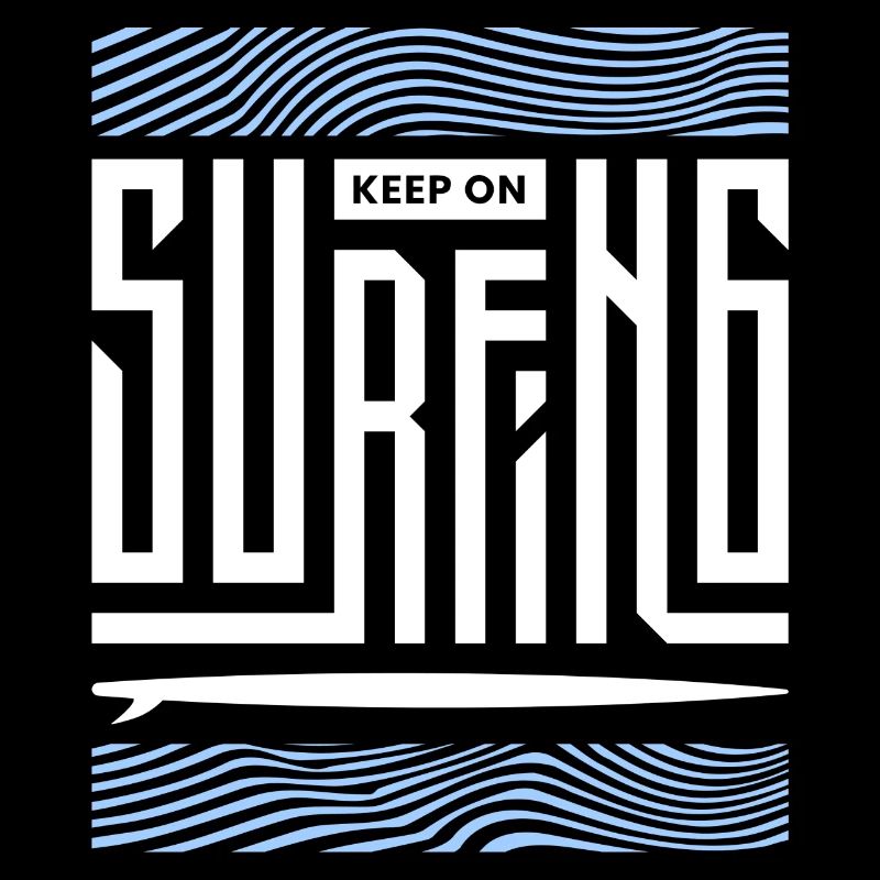 KEEP ON SURFING