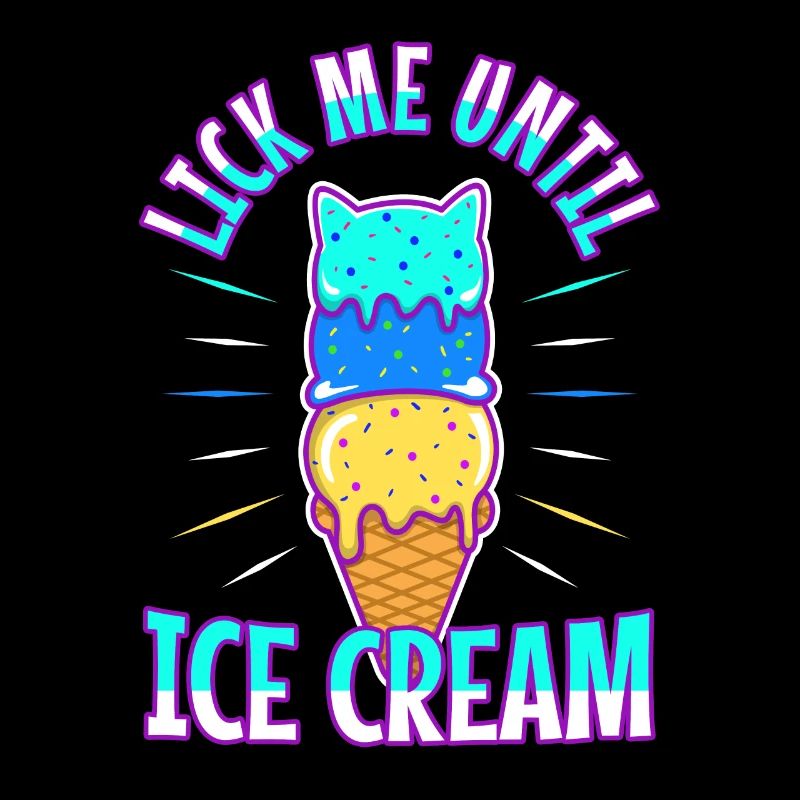 Lick Me Until Ice Cream