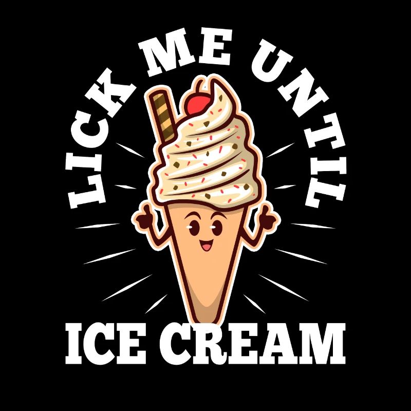 Léchez-moi jusqu’à la crème glacée