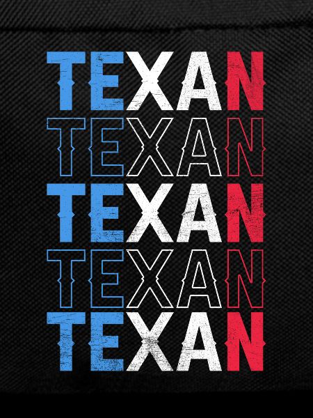 Texan Texan Texas Sayings Pride