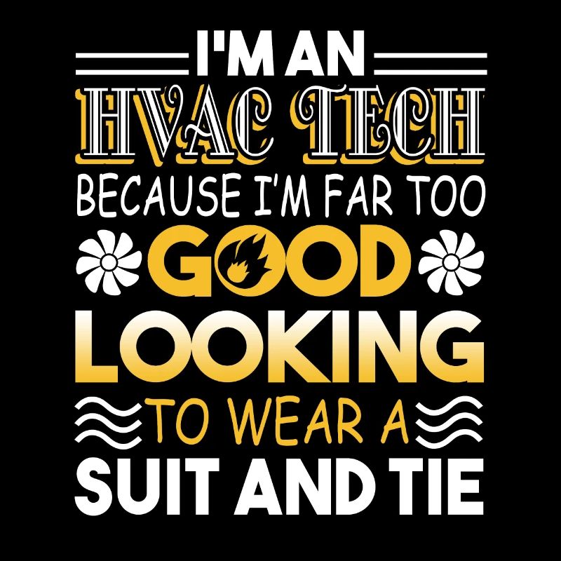 HVAC Technician I'm An HVAC Technician