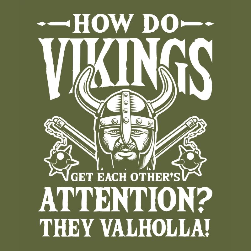 How Do Vikings Get Each Others Attention Valholla