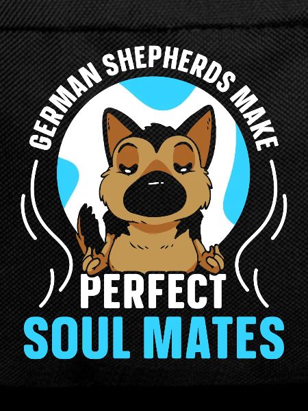 German Shepherds Perfect Soulmate Cute
