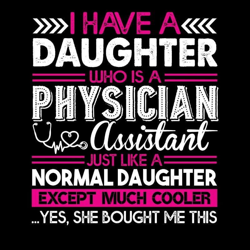 Physician Assistant Physician Assistant Daughter