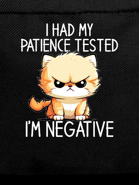 i had my patience tested