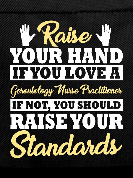 Gerontology Nurse Spouse Saying
