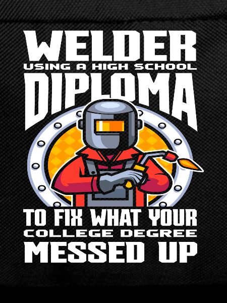 Welder Welding Sayings Profession