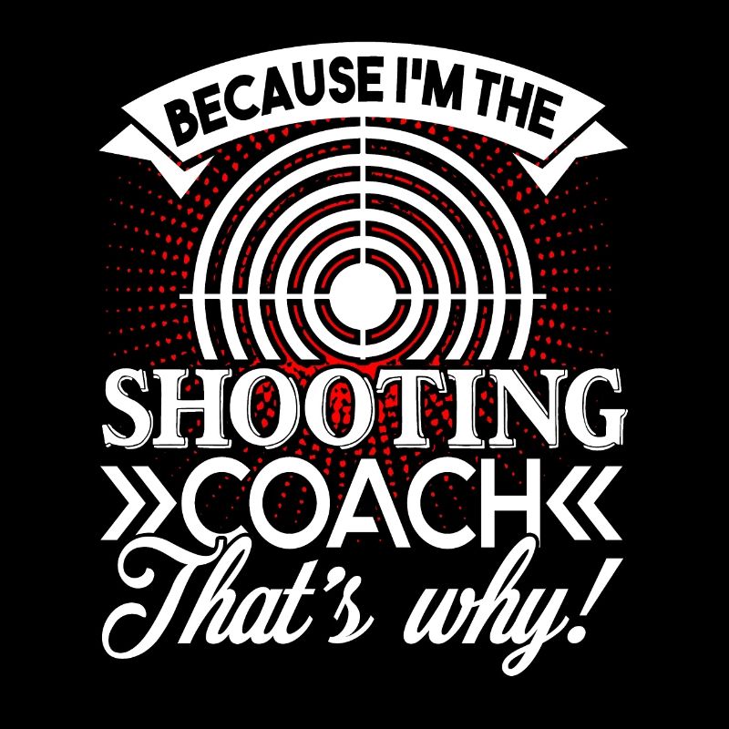 Shooting Because I'm The Shooting Coach