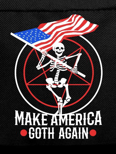 Make america goth again