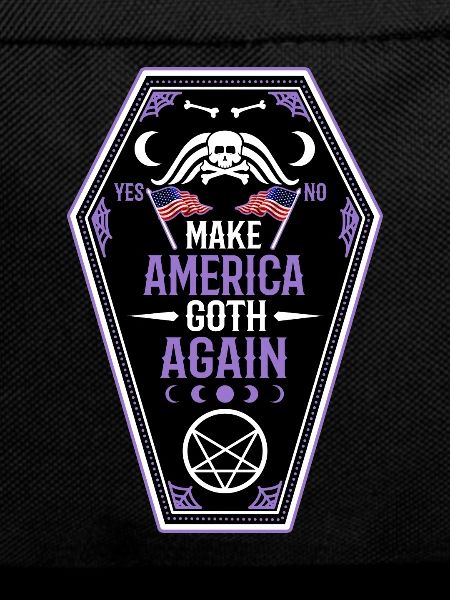 Make america goth again