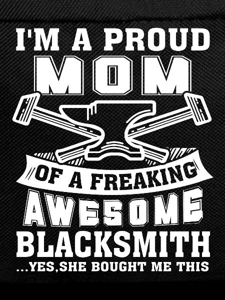 Blacksmith Proud Blacksmith Mom