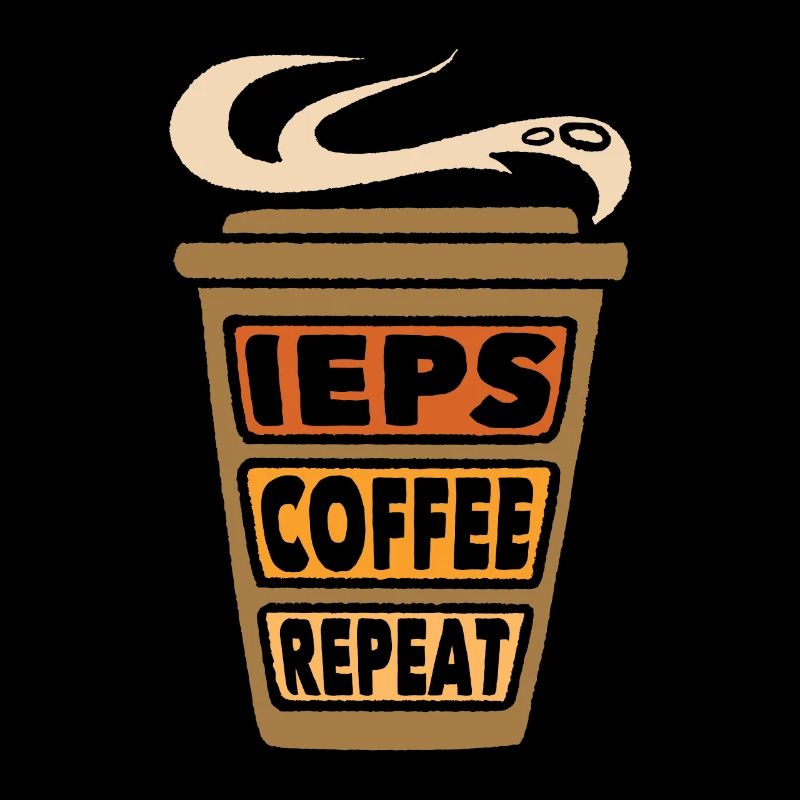 IEPs Coffee Repeat Autism Awareness Enseignant accéléré