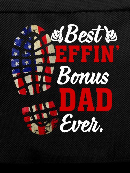 Best Effin' Bonus Dad Ever
