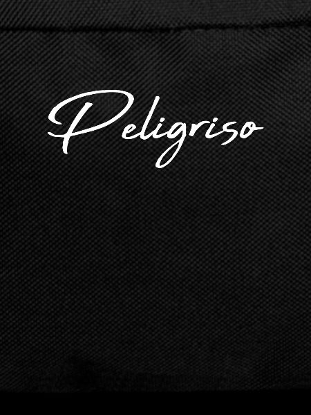 peligroso spanish