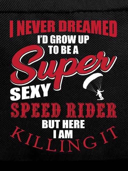 Funny Speed Riding Saying